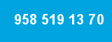 958 519 13 70 958 519 13 70
